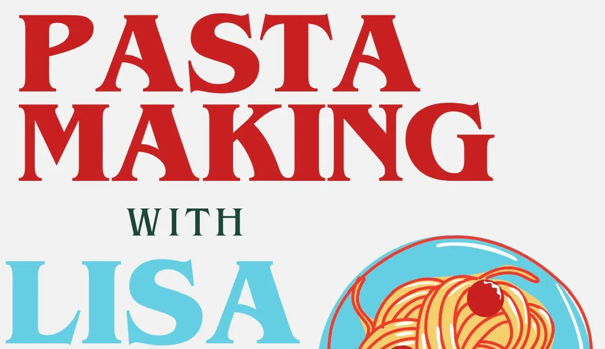Pasta Making With Lisa