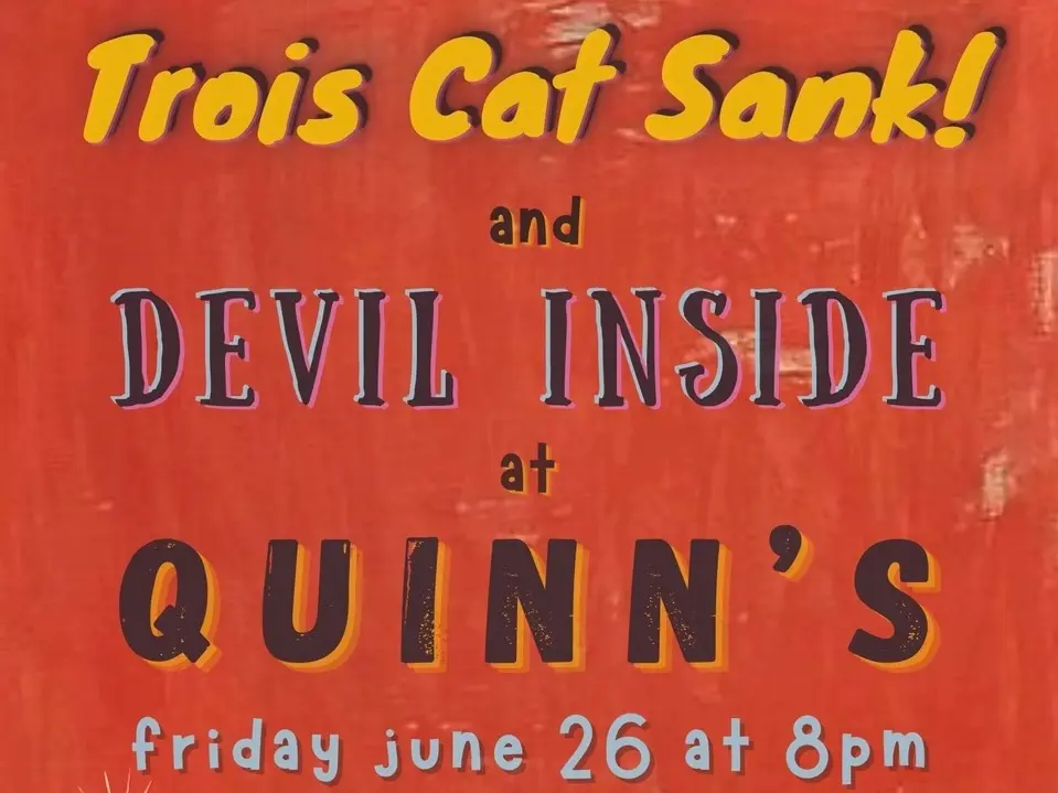 Trois Cat Sank And The Devil Inside At Quinns